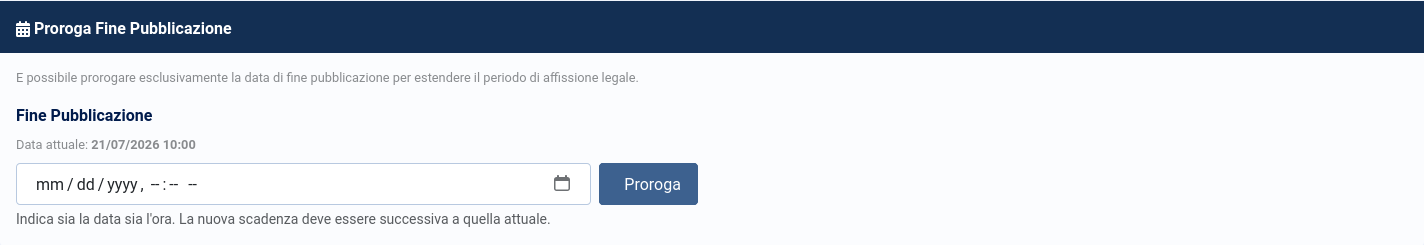 Il riquadro «Proroga Fine Pubblicazione» su un atto blindato: mostra la data attuale di fine pubblicazione, un campo per la nuova data e ora, e il pulsante «Proroga».